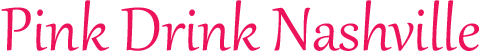 Pink Drink Nashville Logo